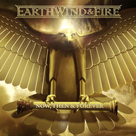 Earth Wind and Fire - Now, Then, and Forever