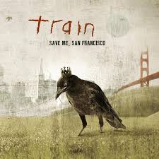 Train - Save Me, San Francisco
